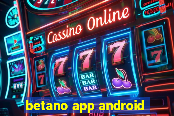 betano app android